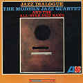 Jazz Dialogue,  Modern Jazz Quartet