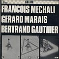 Cut up, Bertrand Gauthier , Grard Marais , Franois Mchali