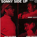 Sonny Side Up, Dizzy Gillespie , Sonny Rollins , Sonny Stitt