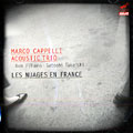 Les Nuages en France, Marco Cappelli