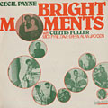 Bright moments, Cecil Payne