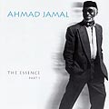 The essence part 1, Ahmad Jamal