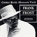 jelly roll King, Frank Frost
