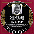 Count Basie and his orchestra 1945-1946, Count Basie