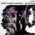 Black Radio, Robert Glasper