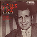 Charlie's Choice, Charlie Barnet