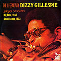 The legendary Dizzy Gillespie, Dizzy Gillespie