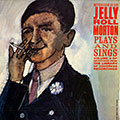Plays and sings- vol.2, Jelly Roll Morton