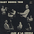 Jazz a' la creole, Baby Dodds