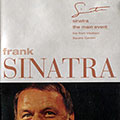 The main event, Frank Sinatra