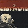 Rollins plays for Bird, Sonny Rollins