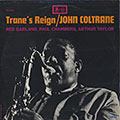 Trane's reign, John Coltrane