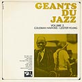 G�ants du jazz, volume 2, Coleman Hawkins , Lester Young