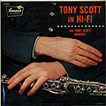 Tony Scott in hi-fi, Tony Scott
