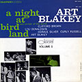 A Night at Birdland Volume 1, Art Blakey