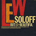 But beautiful, Lew Soloff