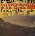 Kansas City Suite - The music of Benny Carter, Count Basie