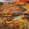 Le voyage, Jean Luc Ponty
