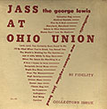 Jass at  Ohio Union, George Lewis