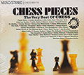 CHESS PIECES The very best of Chess, Chuck Berry , Bo Diddley , Lowell Fulson , John Lee Hooker , Elmore James , Etta James , Jimmy Rogers , Little Walter , Muddy Waters , Sonny Boy Williamson , Jimmy Witherspoon