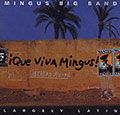 Que viva Mingus !,  Mingus Big Band
