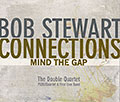 Mind the gap, Bob Stewart