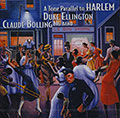 A tone parallel to Harlem  Duke Ellington, Claude Bolling