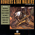 Honkers and bar walkers volume 2, King Curtis , Panama Francis , Willis Jackson , Morris Lane , Bobby Smith