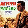 Art Pepper with Warne Marsh, Warne Marsh , Art Pepper