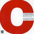 Spontaneous Combustion, Cannonball Adderley