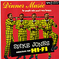 Dinner Music, Spike Jones