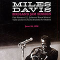 Birdland jam session , Miles Davis