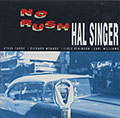 No Rush, Hal Singer
