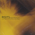 ROOTS , David Redmond