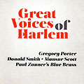 Great voices of Harlem, Gregory Porter , Mansur Scott , Donald Smith , Paul Zauner
