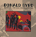 Thank you...for F.U.M.L. (funking up my life), Donald Byrd