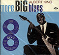 More big blues, Albert King