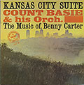 Kansas City Suite - The music of Benny Carter, Count Basie