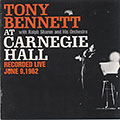 At Carnegie Hall , Tony Bennett