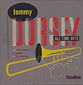 All time hits, Tommy Dorsey