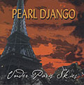 Under Paris skies, Pearl Django