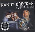 Hangin' in the city - Introducing Randroid, Randy Brecker