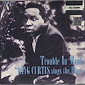 Trouble In Mind, King Curtis