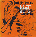 HOT KNEPPER and PEPPER, Pepper Adams , Don Friedman , Jimmy Knepper
