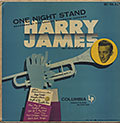 ONE NIGHT STAND, Harry James