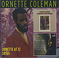 ORNETTE AT 12 / CRISIS, Ornette Coleman