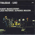 TRILOGUE-LIVE !, Albert Mangelsdorff
