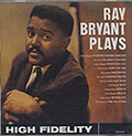 RAY BRYANT PLAYS, Ray Bryant