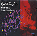 Amewa Live at Sweet Basil, Cecil Taylor