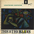 THIS IS THE BLUES Vol.1, Lightning Hopkins